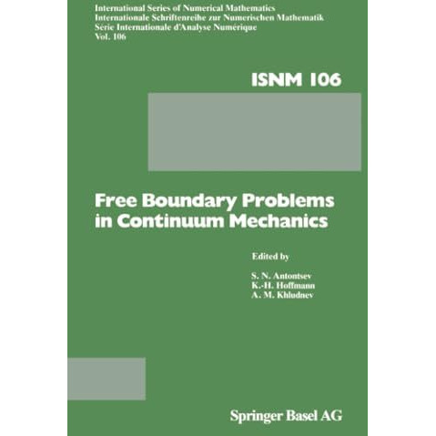 Free Boundary Problems in Continuum Mechanics: International Conference on Free  [Paperback]