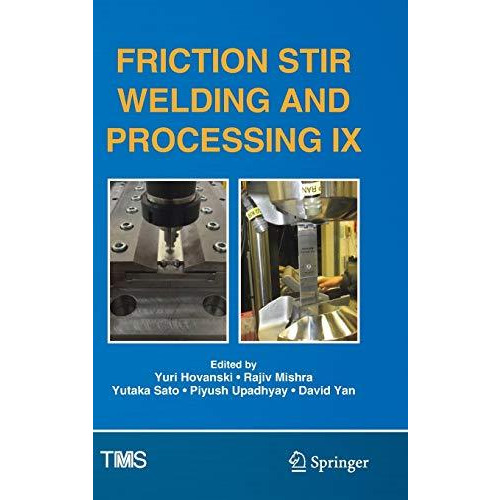 Friction Stir Welding and Processing IX [Hardcover]