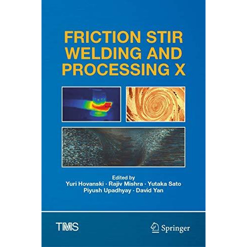 Friction Stir Welding and Processing X [Hardcover]