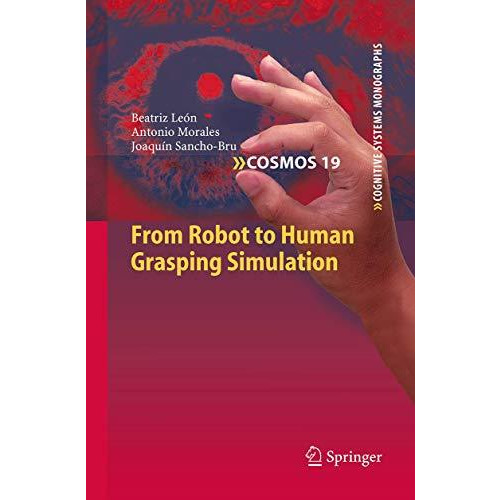 From Robot to Human Grasping Simulation [Paperback]