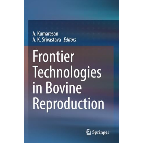 Frontier Technologies in Bovine Reproduction [Paperback]