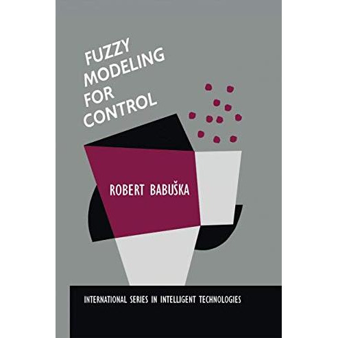 Fuzzy Modeling for Control [Paperback]