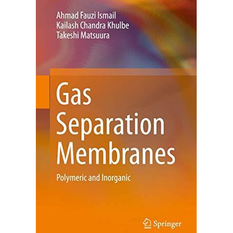 Gas Separation Membranes: Polymeric and Inorganic [Hardcover]