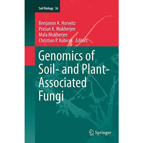 Genomics of Soil- and Plant-Associated Fungi [Paperback]