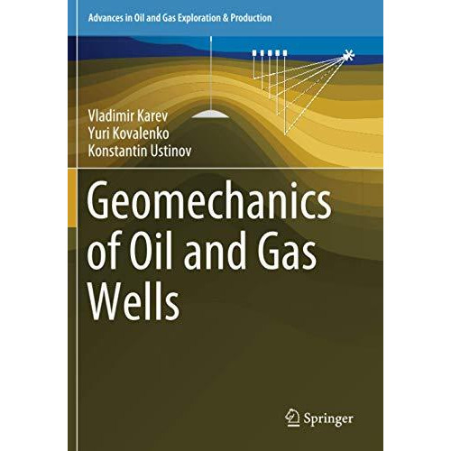 Geomechanics of Oil and Gas Wells [Paperback]