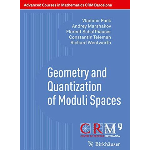 Geometry and Quantization of Moduli Spaces [Paperback]