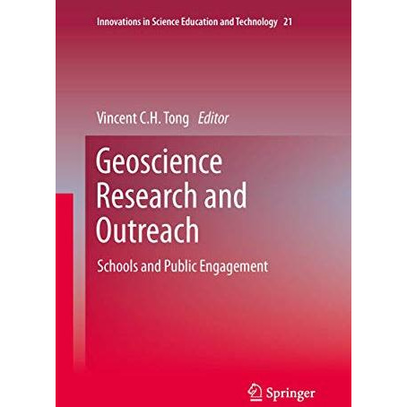 Geoscience Research and Outreach: Schools and Public Engagement [Paperback]