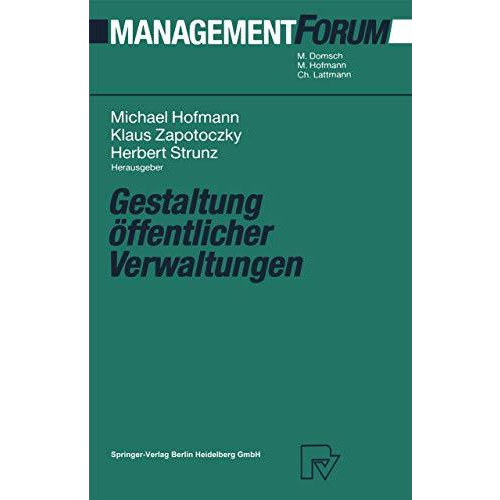 Gestaltung ?ffentlicher Verwaltungen [Paperback]