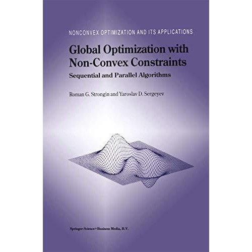 Global Optimization with Non-Convex Constraints: Sequential and Parallel Algorit [Hardcover]