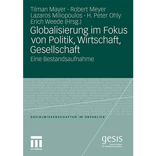 Globalisierung im Fokus von Politik, Wirtschaft, Gesellschaft: Eine Bestandsaufn [Paperback]