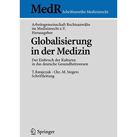 Globalisierung in der Medizin: Der Einbruch der Kulturen in das deutsche Gesundh [Paperback]