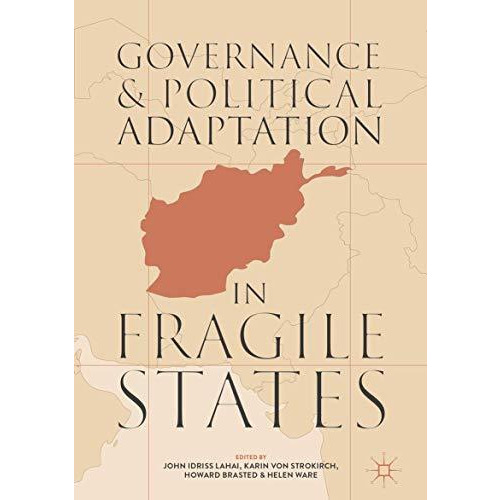 Governance and Political Adaptation in Fragile States [Hardcover]