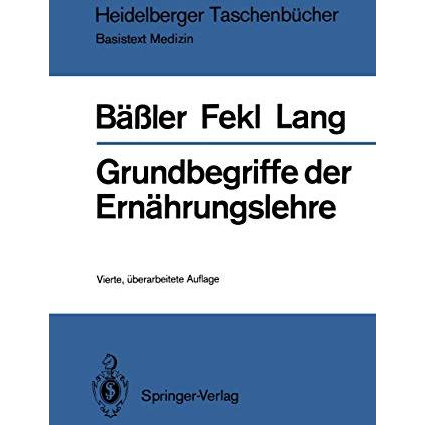 Grundbegriffe der Ern?hrungslehre [Paperback]