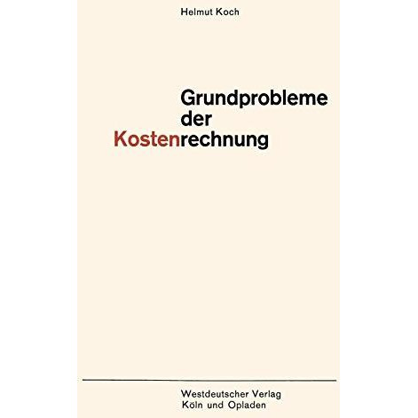 Grundprobleme der Kostenrechnung [Paperback]