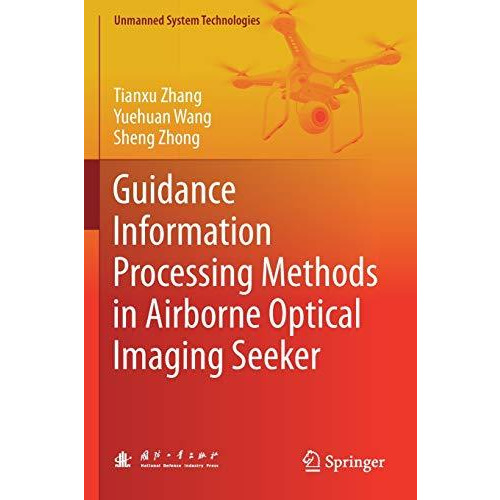 Guidance Information Processing Methods in Airborne Optical Imaging Seeker [Paperback]