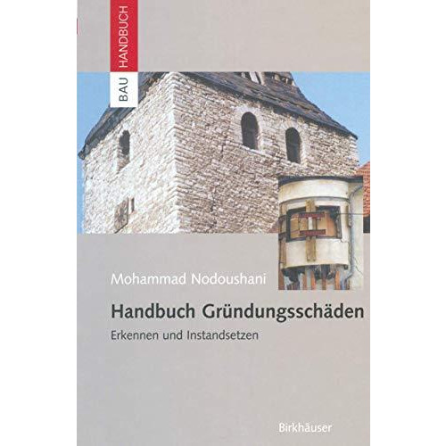 Handbuch Gr?ndungssch?den: Erkennen und Instandsetzen [Hardcover]