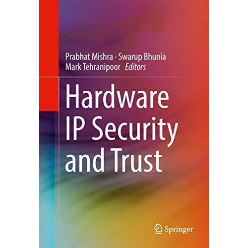 Hardware IP Security and Trust [Hardcover]