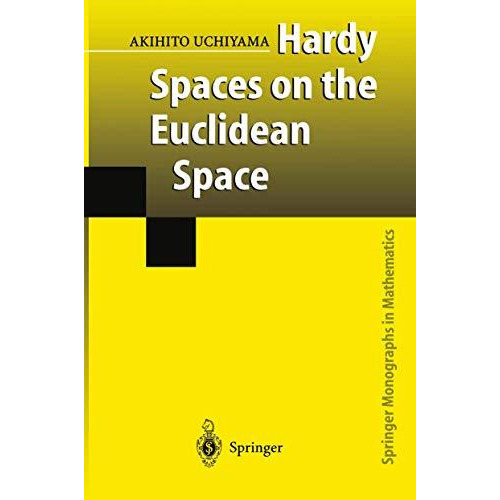 Hardy Spaces on the Euclidean Space [Hardcover]