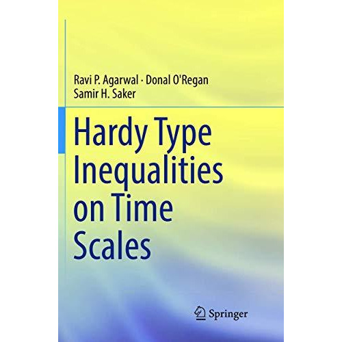 Hardy Type Inequalities on Time Scales [Paperback]