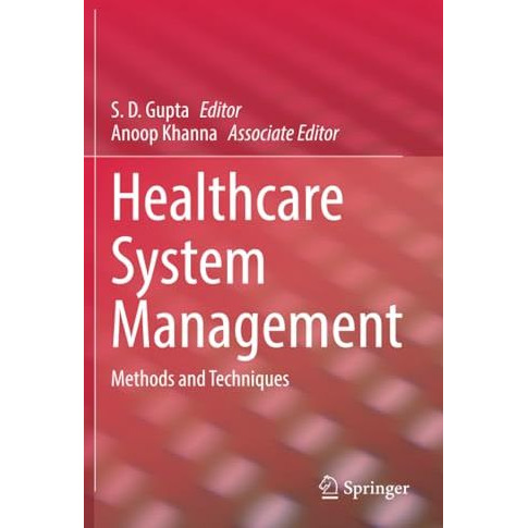 Healthcare System Management: Methods and Techniques [Paperback]