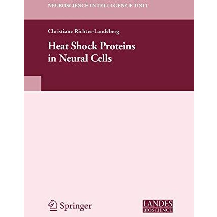 Heat Shock Proteins in Neural Cells [Paperback]