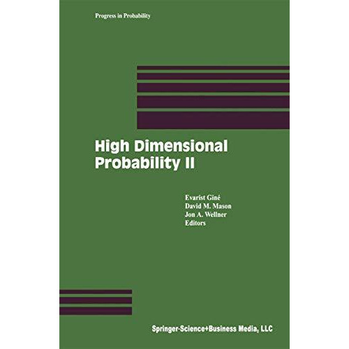 High Dimensional Probability II [Paperback]