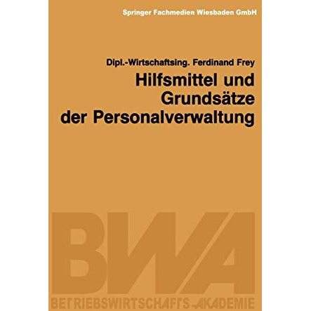 Hilfsmittel und Grunds?tze der Personalverwaltung [Paperback]