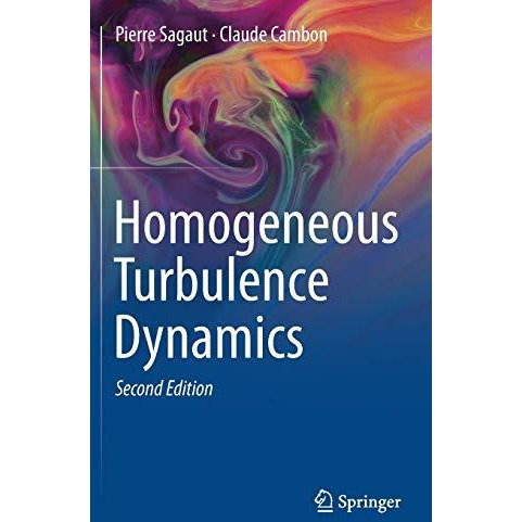 Homogeneous Turbulence Dynamics [Hardcover]