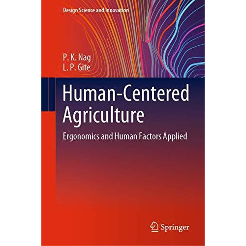 Human-Centered Agriculture: Ergonomics and Human Factors Applied [Hardcover]