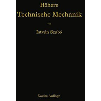 H?here Technische Mechanik: Nach Vorlesungen [Paperback]