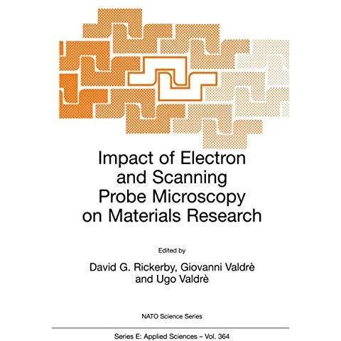 Impact of Electron and Scanning Probe Microscopy on Materials Research [Hardcover]