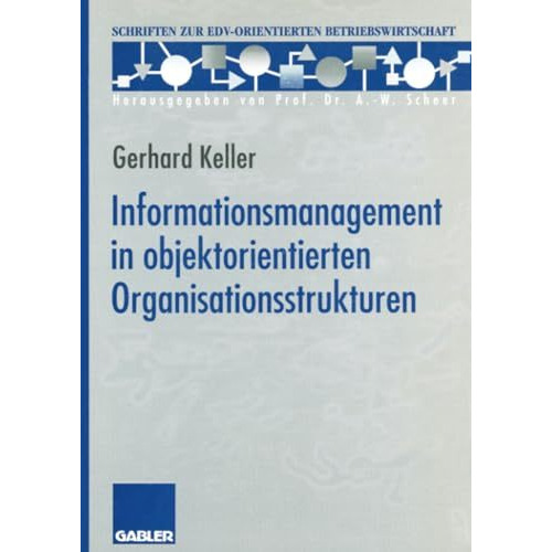 Informationsmanagement in objektorientierten Organisationsstrukturen [Paperback]