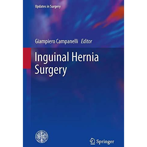 Inguinal Hernia Surgery [Hardcover]