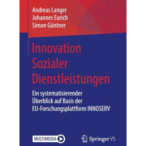 Innovation Sozialer Dienstleistungen: Ein systematisierender ?berblick auf Basis [Paperback]