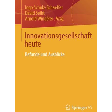 Innovationsgesellschaft heute: Befunde und Ausblicke [Paperback]