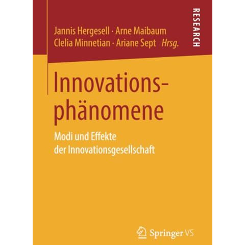 Innovationsph?nomene: Modi und Effekte der Innovationsgesellschaft [Paperback]