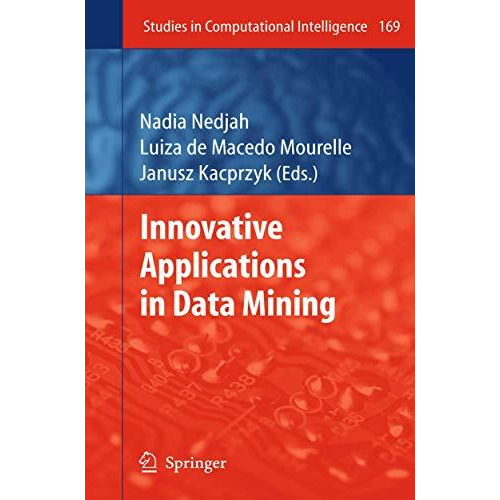 Innovative Applications in Data Mining [Hardcover]