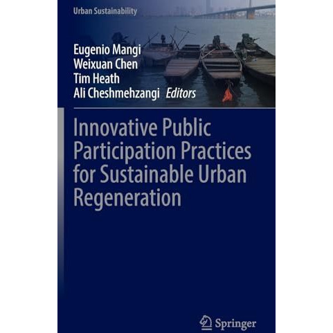 Innovative Public Participation Practices for Sustainable Urban Regeneration [Hardcover]