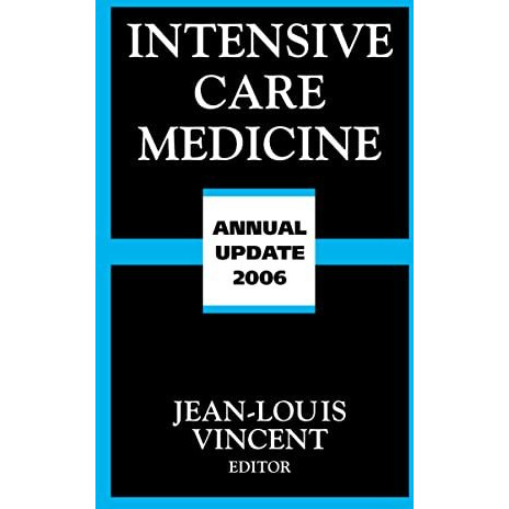 Intensive Care Medicine: Annual Update 2006 [Hardcover]