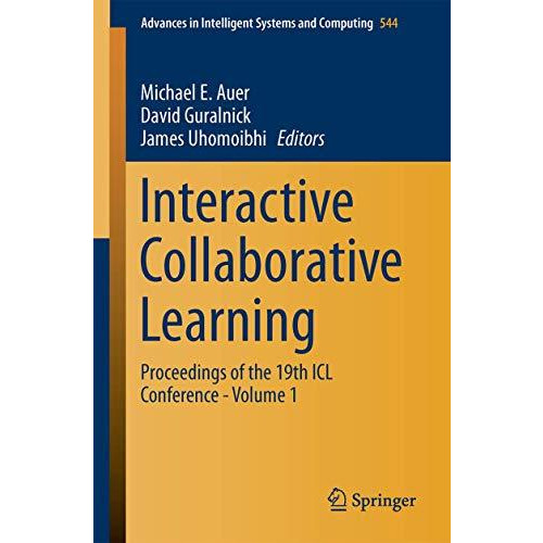 Interactive Collaborative Learning: Proceedings of the 19th ICL Conference - Vol [Paperback]