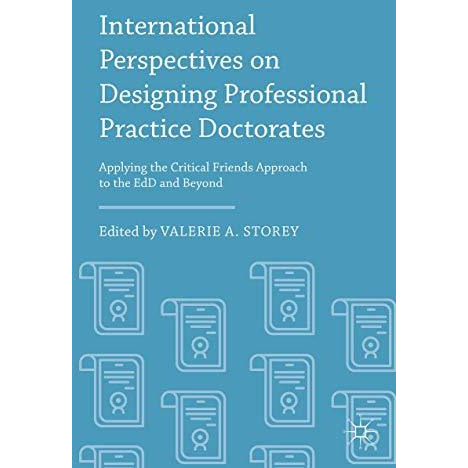 International Perspectives on Designing Professional Practice Doctorates: Applyi [Hardcover]