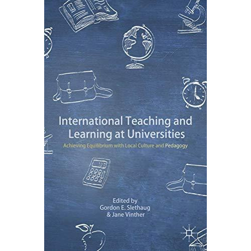 International Teaching and Learning at Universities: Achieving Equilibrium with  [Hardcover]