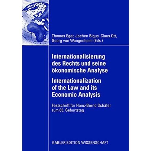 Internationalisierung des Rechts und seine ?konomische Analyse Internationalizat [Hardcover]