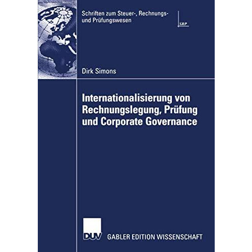 Internationalisierung von Rechnungslegung, Pr?fung und Corporate Governance [Paperback]