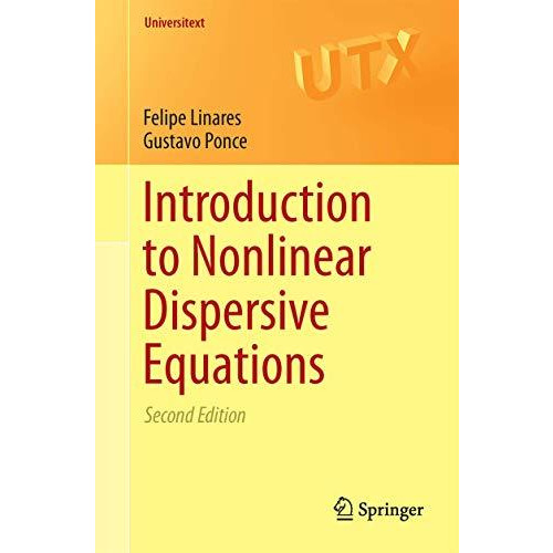 Introduction to Nonlinear Dispersive Equations [Paperback]