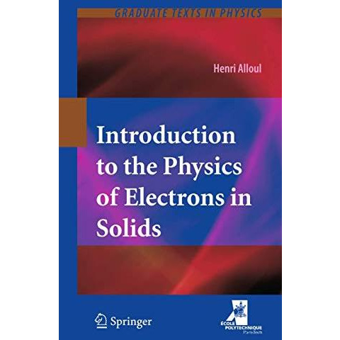 Introduction to the Physics of Electrons in Solids [Paperback]