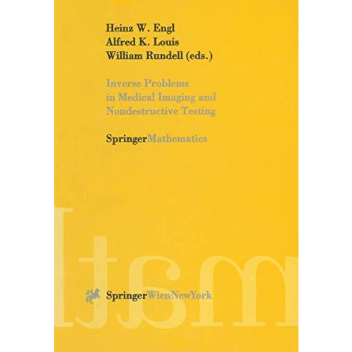 Inverse Problems in Medical Imaging and Nondestructive Testing: Proceedings of t [Paperback]