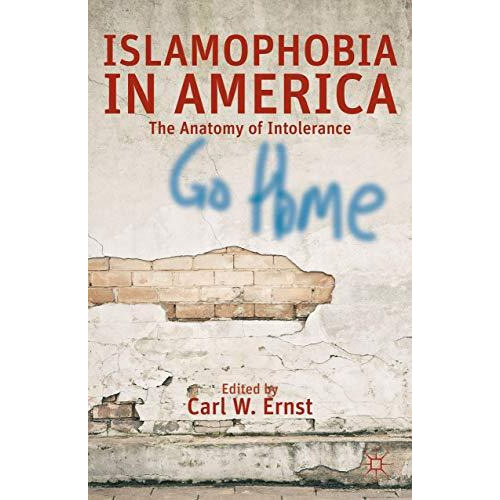 Islamophobia in America: The Anatomy of Intolerance [Paperback]