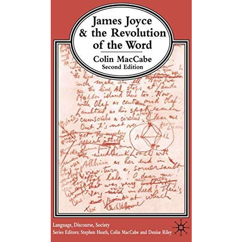 James Joyce and the Revolution of the Word [Paperback]