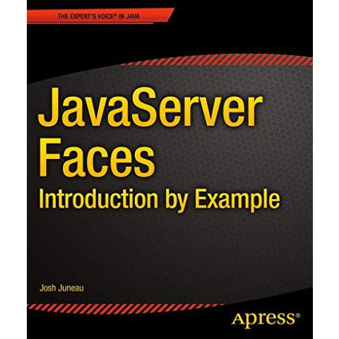 JavaServer Faces: Introduction by Example [Paperback]